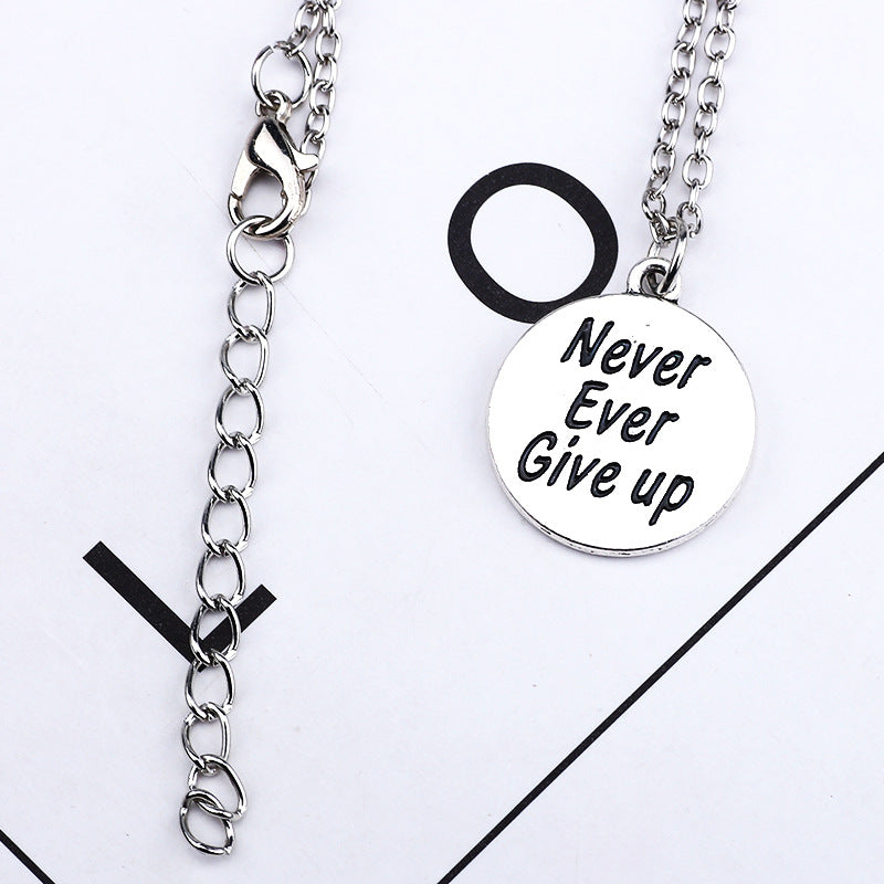 Round English Alphabet Sign Never Give Up Inspirational Necklace