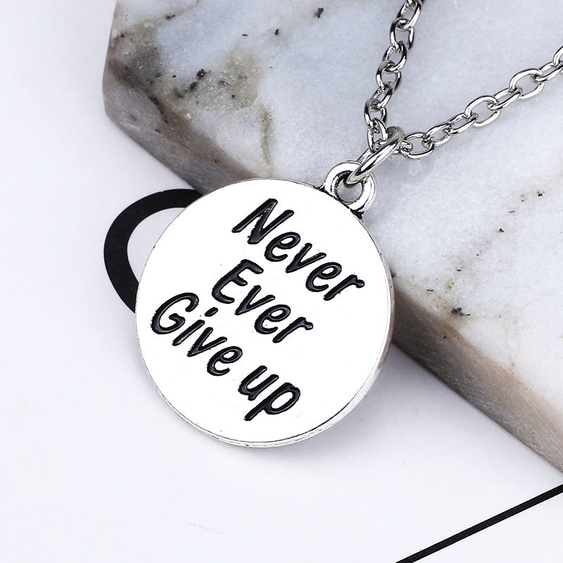 Round English Alphabet Sign Never Give Up Inspirational Necklace