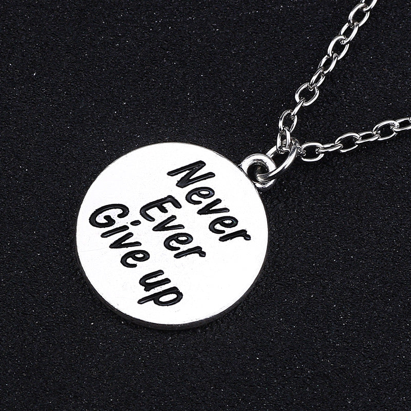 Round English Alphabet Sign Never Give Up Inspirational Necklace