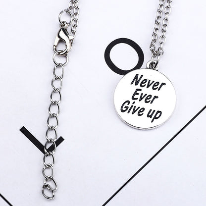 Round English Alphabet Sign Never Give Up Inspirational Necklace