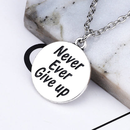 Round English Alphabet Sign Never Give Up Inspirational Necklace