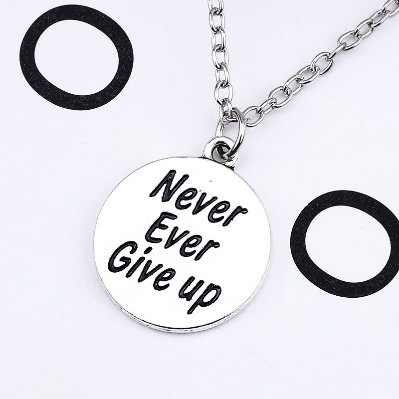 Round English Alphabet Sign Never Give Up Inspirational Necklace
