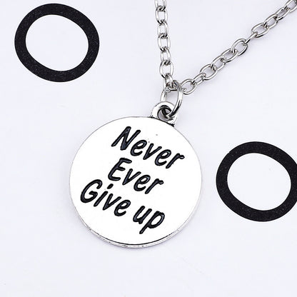 Round English Alphabet Sign Never Give Up Inspirational Necklace
